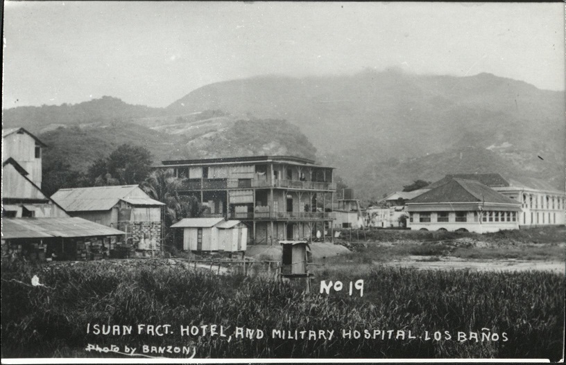 No. 19. Isuan Fact. [Factory], Hotel, and Military Hospital. Los Banos.