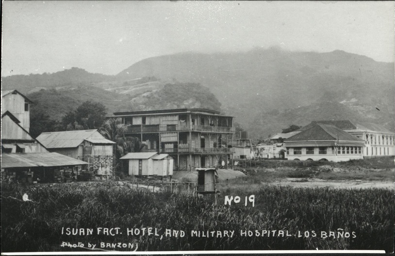 No. 19. Isuan Fact. [Factory], Hotel, and Military Hospital. Los Banos.