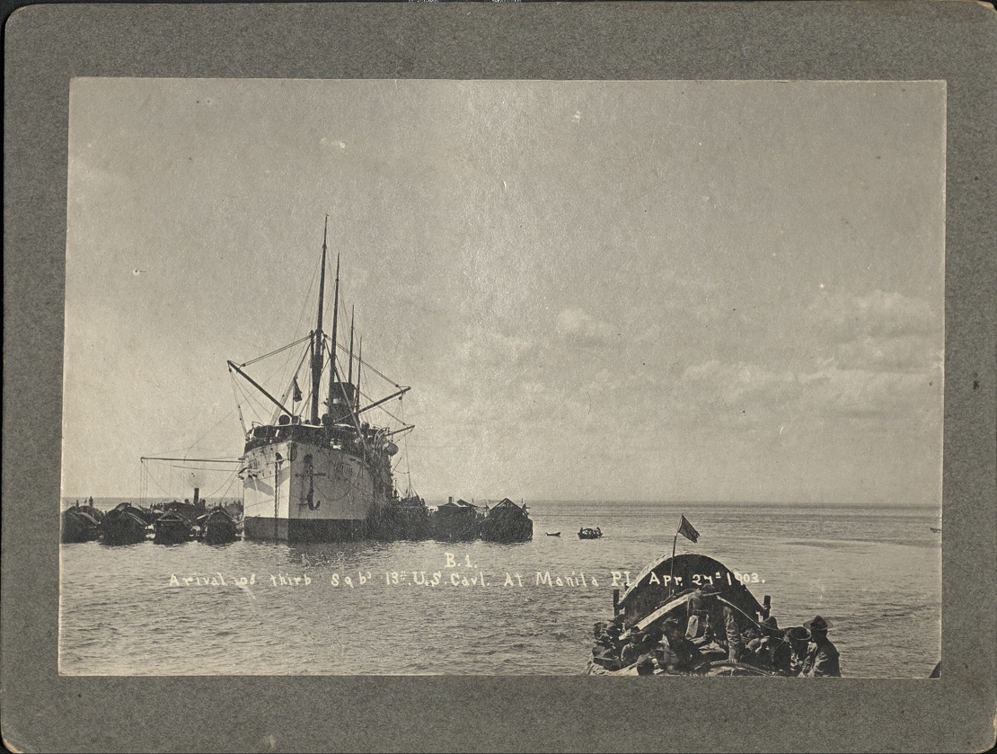 Arrival of third sq b 13th U.S. Cavalry at Manila P. I. Apr. 27th 1903 (USAT Sheridan].