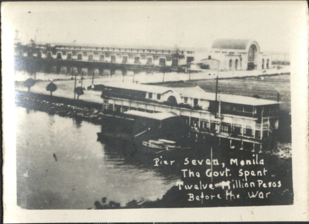 Pier Seven, Manila. The govt. spent twelve million pesos before the war.