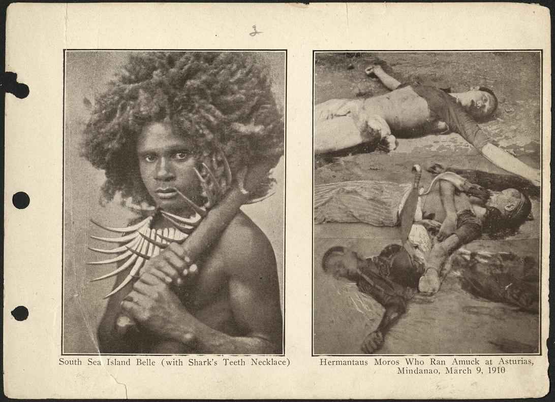 (Left) South Sea island belle (with shark’s teeth necklace). / (Right) Hermantaus Moros who ran amuck at Asturias, Mindanao, March 9, 1910.