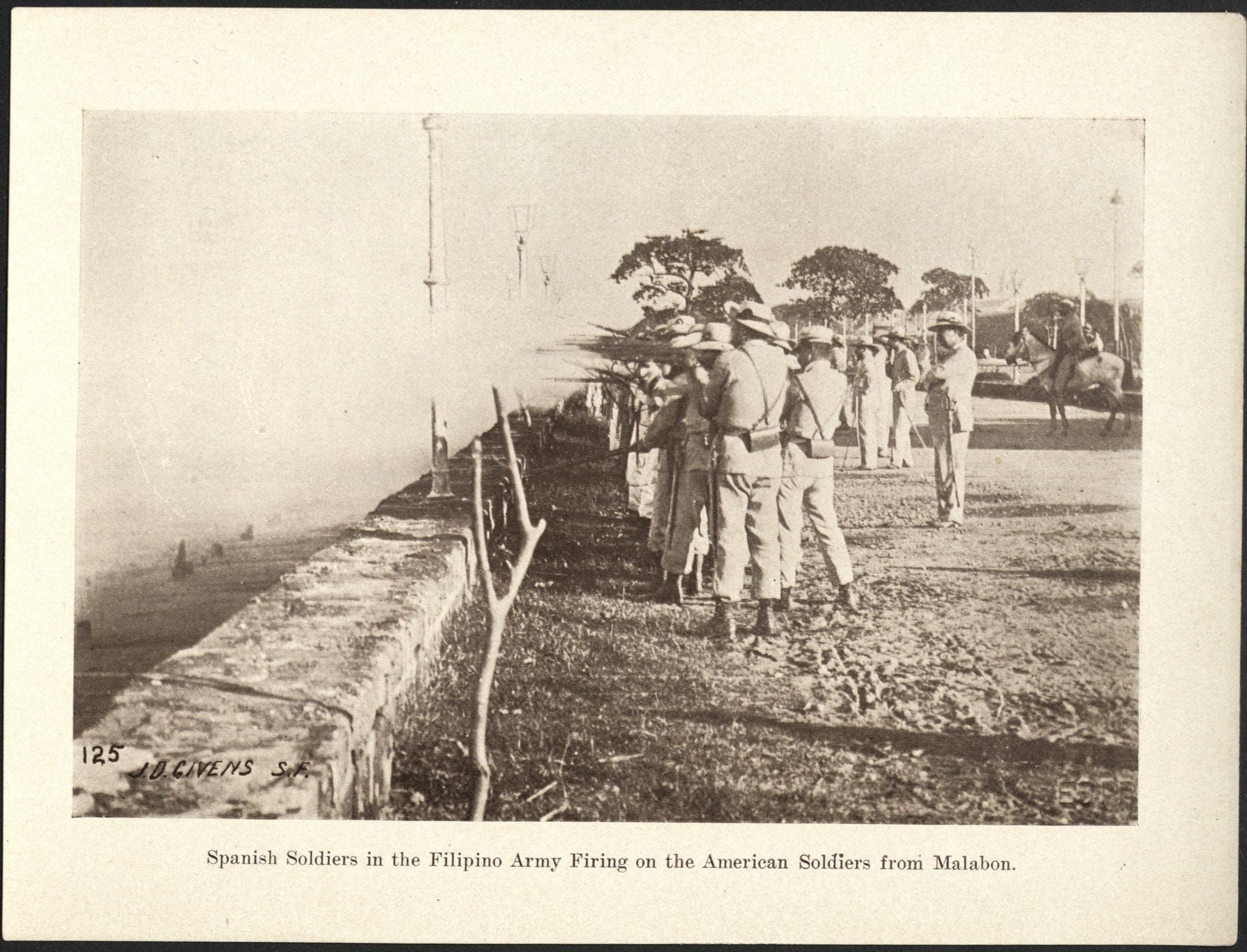 125. Spanish soldiers in the Filipino Army firing on the American soldiers from Malabon.