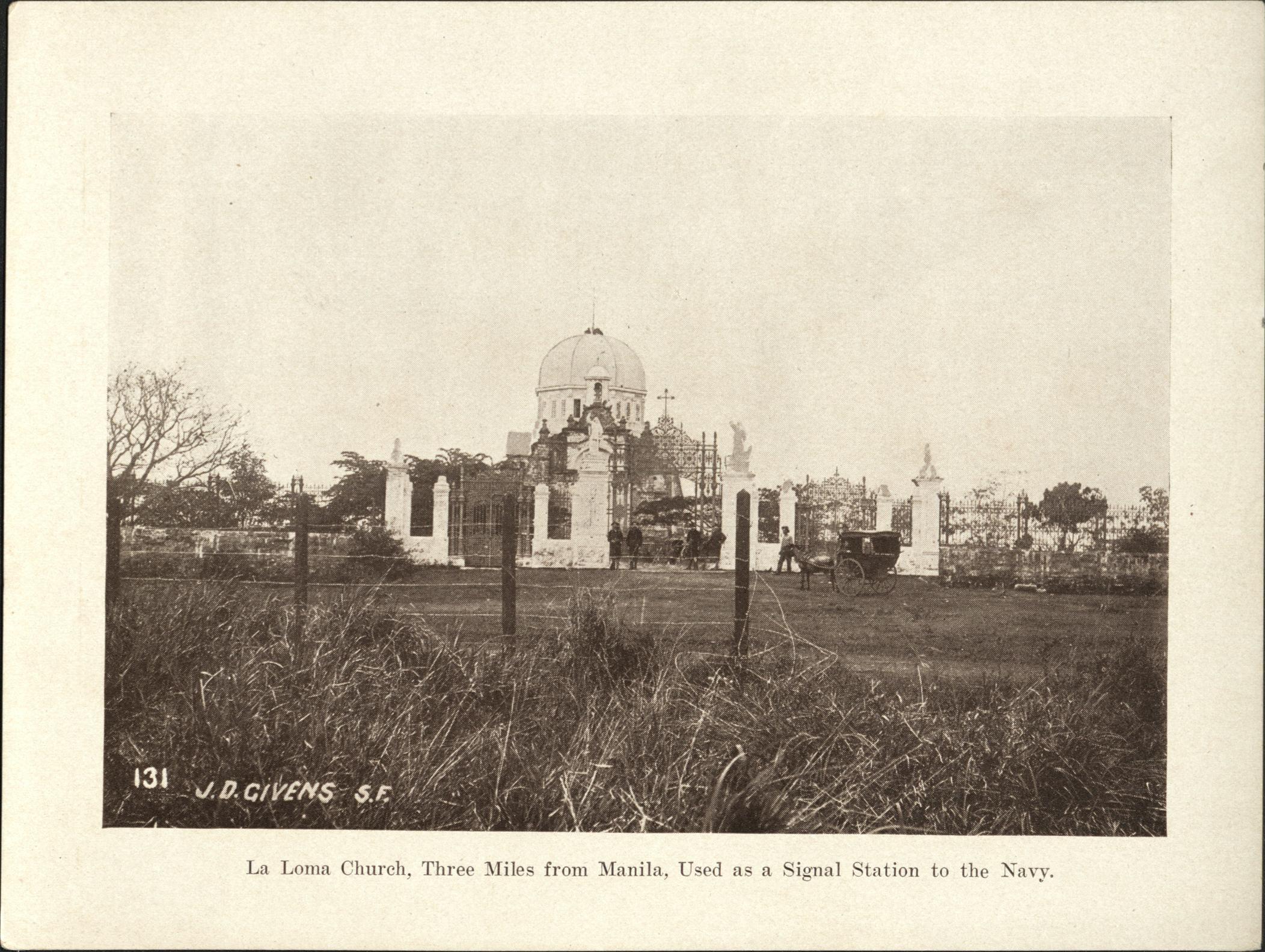 131. La Loma Church, three miles from Manila, used as a signal station for the Navy.
