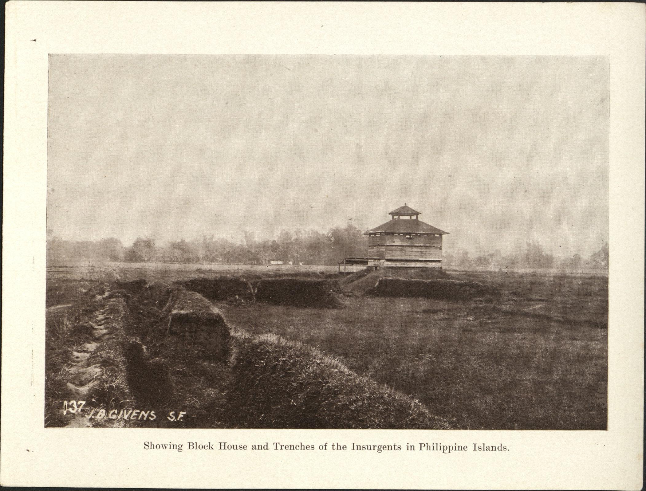 137. Showing block house and trenches of the insurgents in Philippine Islands.