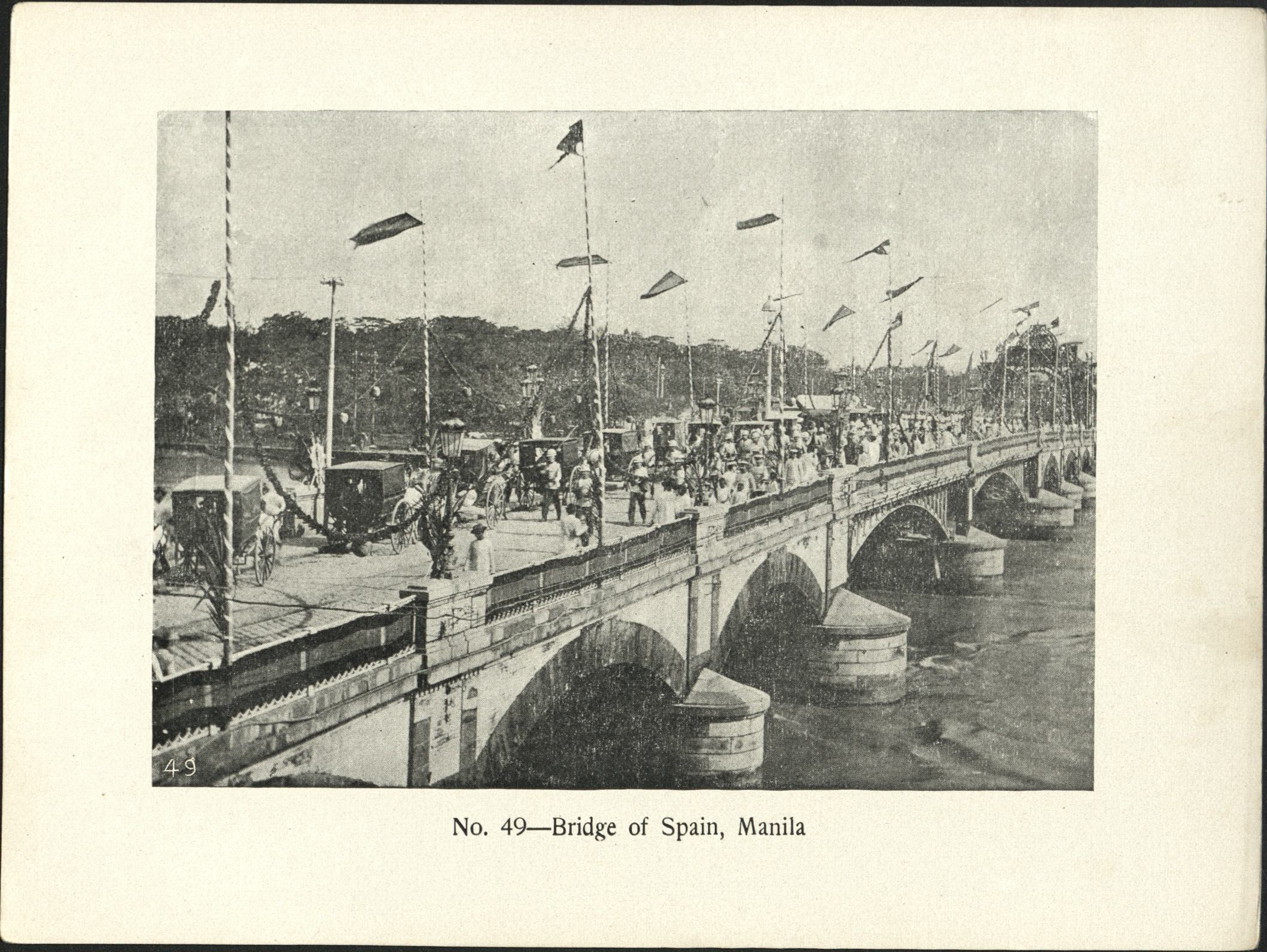 No. 49 – Bridge of Spain, Manila.