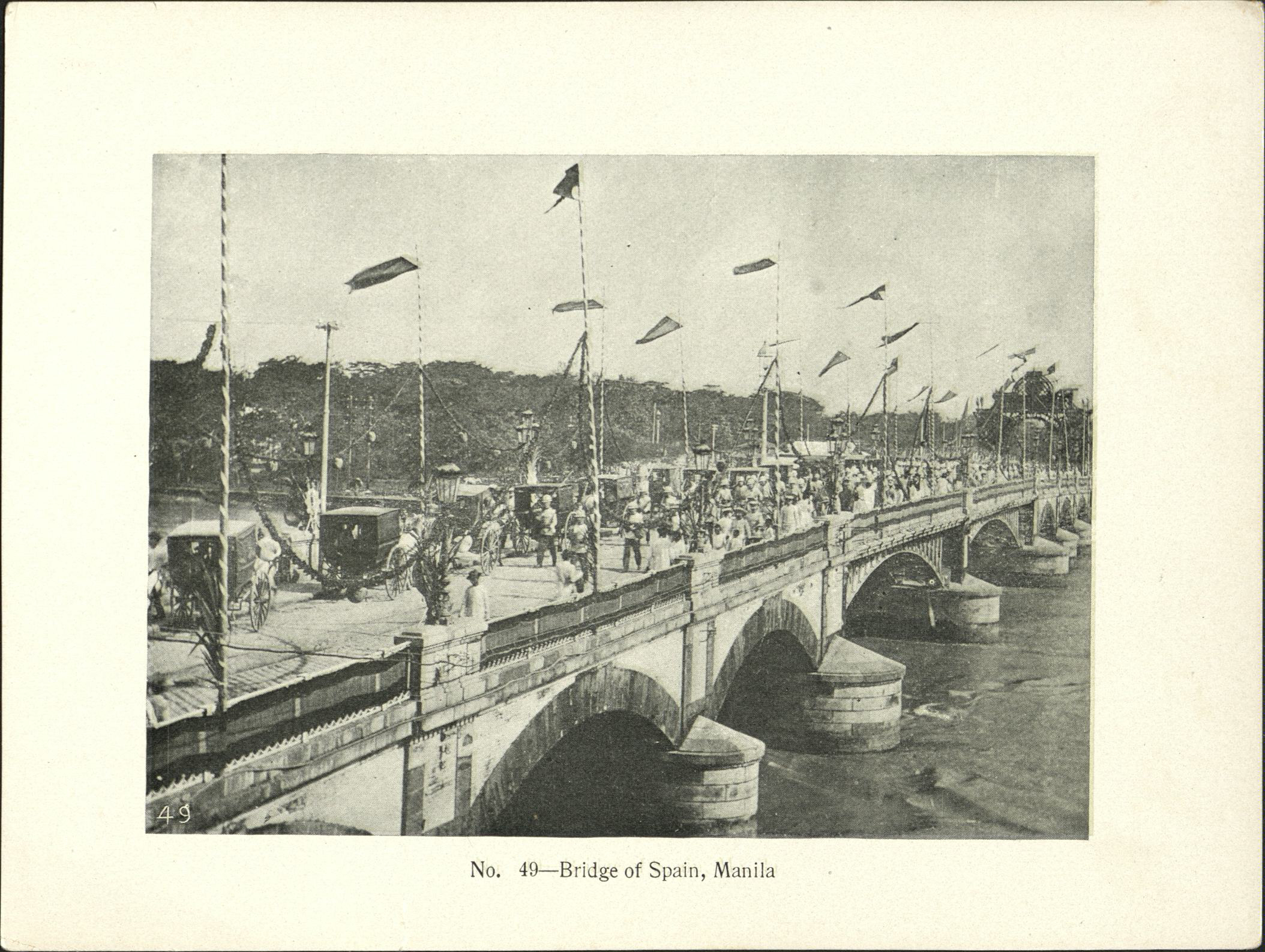 No. 49 – Bridge of Spain, Manila.