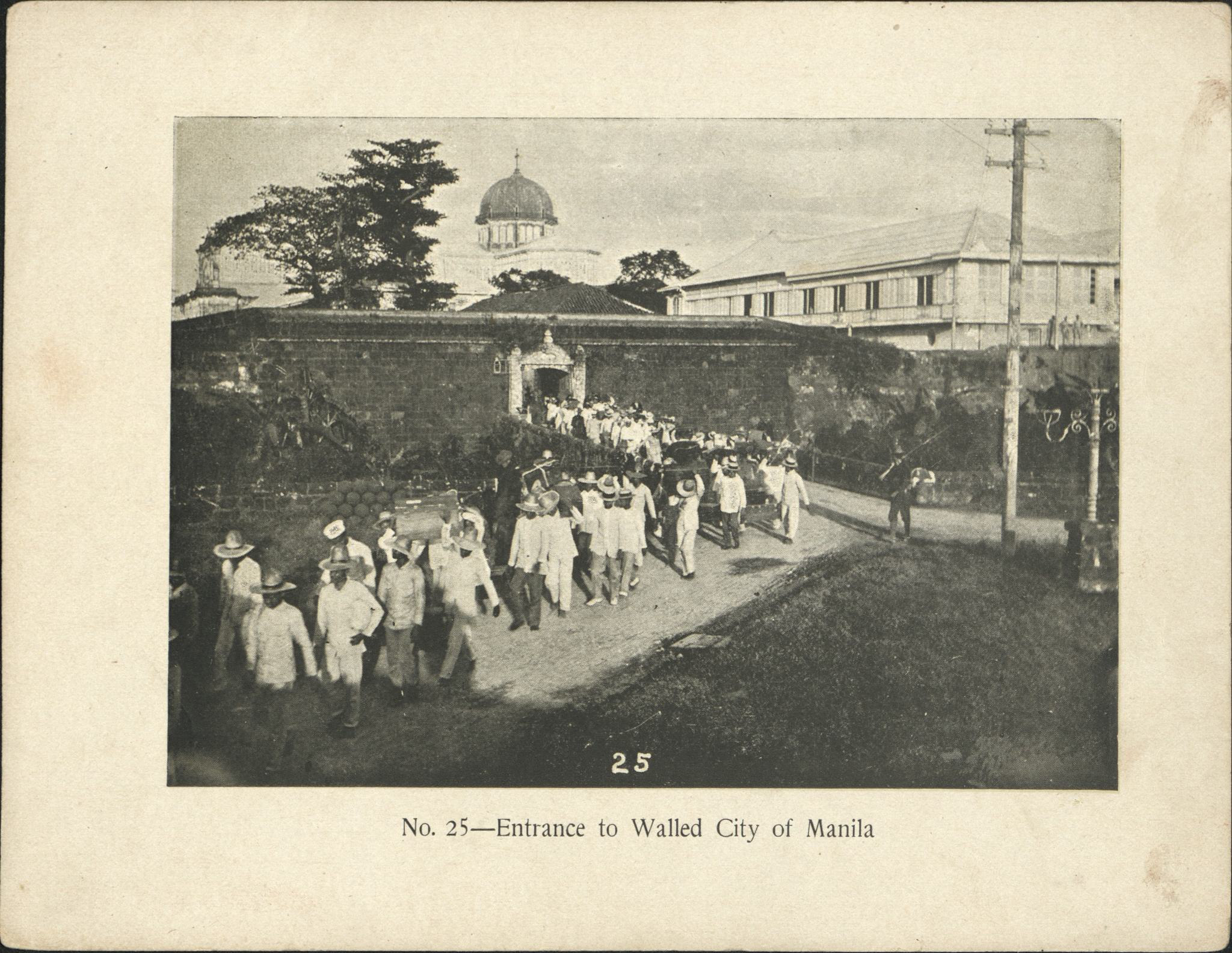 No. 25. Entrance to Walled City of Manila.
