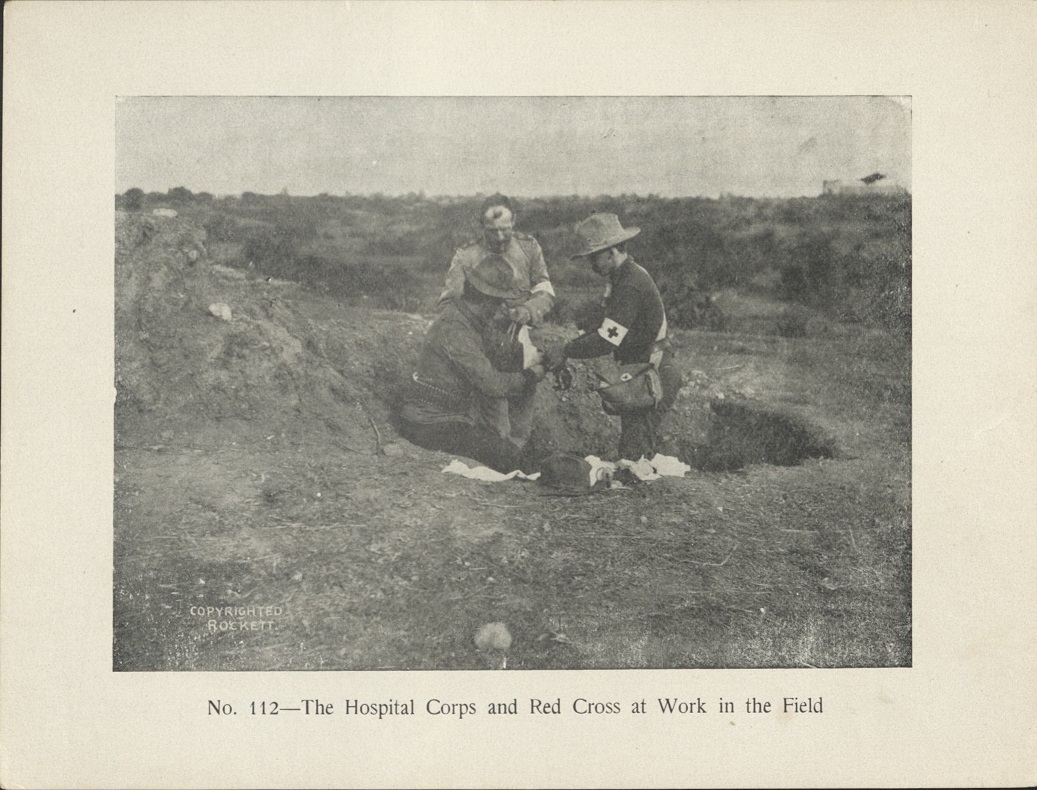 No. 112 – The Hospital Corps and Red Cross at work in the field.