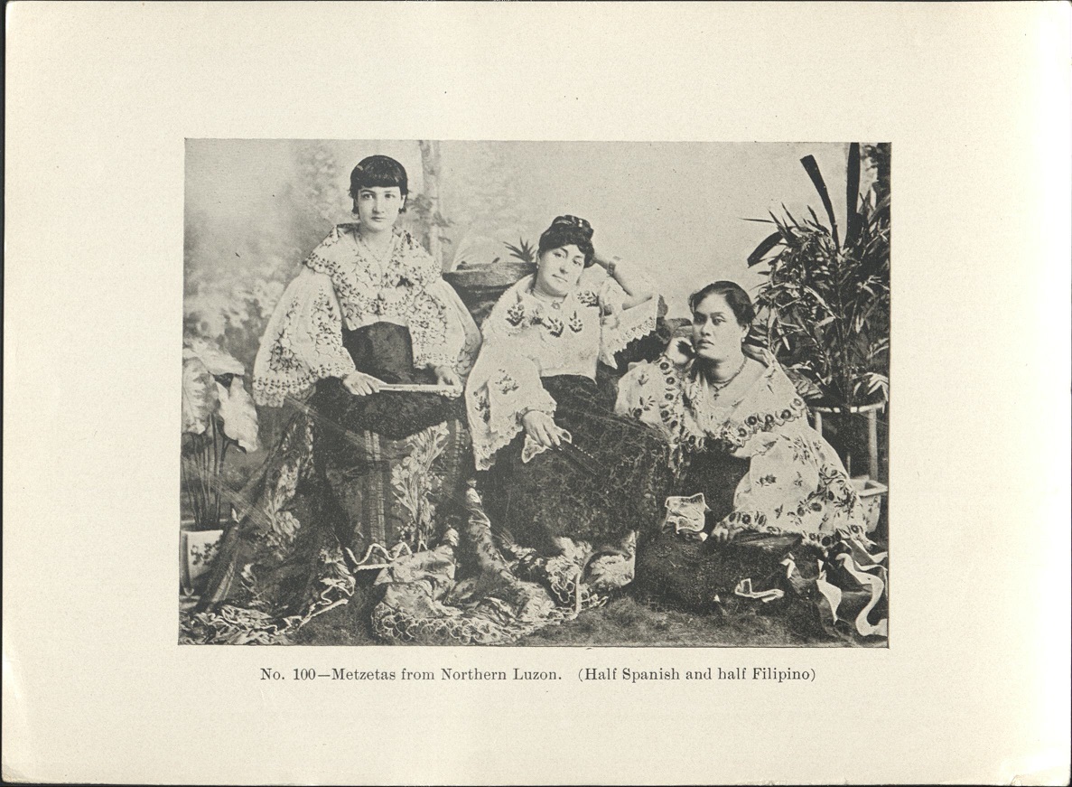 No. 100 – Metzetas [Mestizas] from Northern Luzon. (Half Spanish and half Filipino).