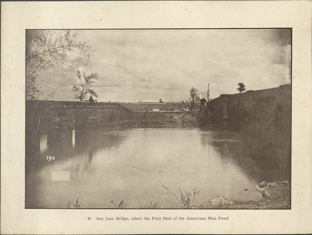 48. San Juan Bridge, where the first shot of the Americans was fired.