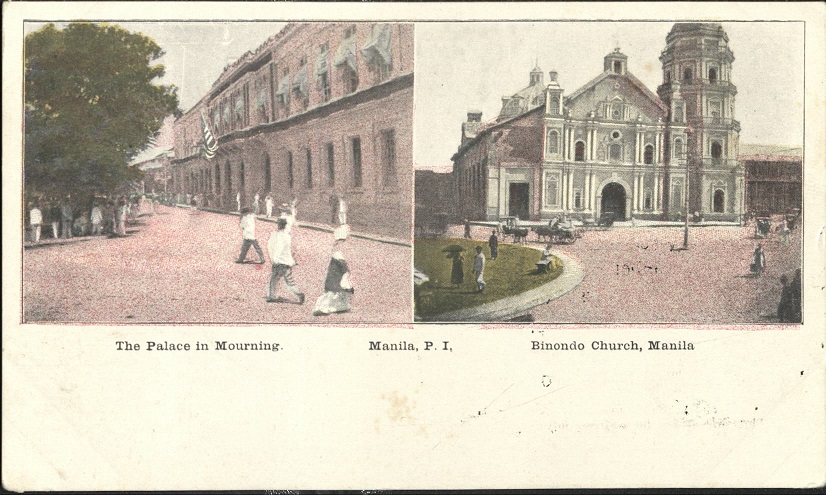 The Palace in Mourning and Binondo Church, Manila, P. I. [dual view].