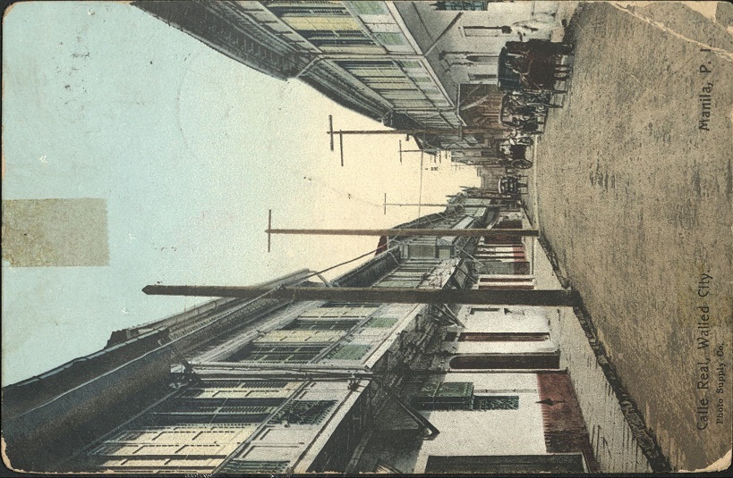 Calle Real, Walled City. Manila, P. I.