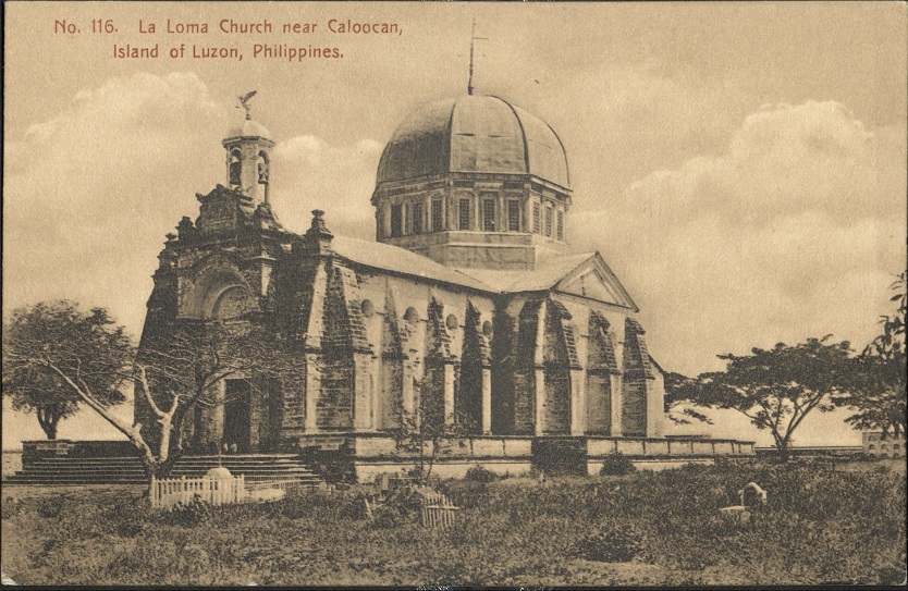 No. 116. La Loma Church near Caloocan, Island of Luzon, Philippines.