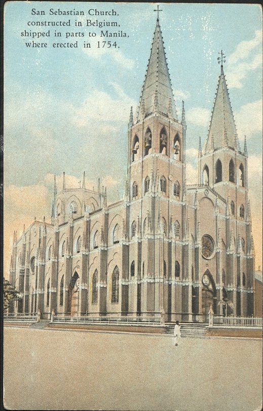 San Sebastian Church, constructed in Belgium, shipped in parts to Manila, where erected in 1754 [sic].