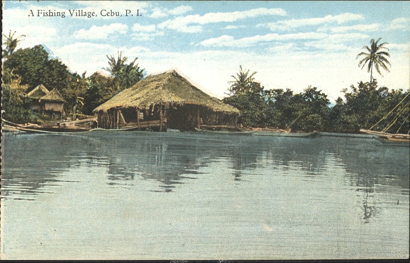 A Fishing Village, Cebu, P. I.