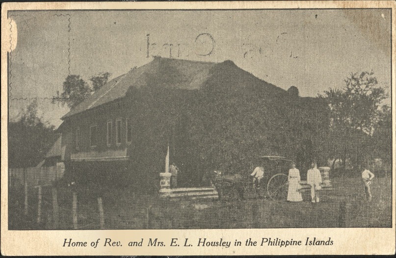 Home of Rev. and Mrs. E. L. Housely in the Philippine Islands.