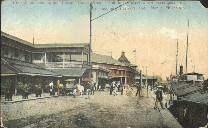 A 41 ï¿½ Union Landing and Custom House Wharf. This is the place where passengers from all incoming steamers land. Manila, Philippines.