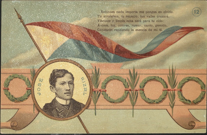 Josï¿½ Rizal ï¿½Mi ï¿½ltimo Adiï¿½sï¿½ 12th stanza. Entï¿½nces nada importa me pongas en elvidoï¿½ [Then it doesn’t matter that you should forget meï¿½]