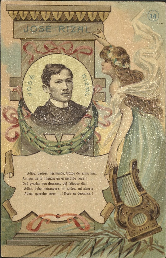 Josï¿½ Rizal ï¿½Mi ï¿½ltimo Adiï¿½sï¿½ 13th stanza. Mi patria idolatrada, dolor de mis doloresï¿½ [My idolized Country, for whom I most gravely pineï¿½]