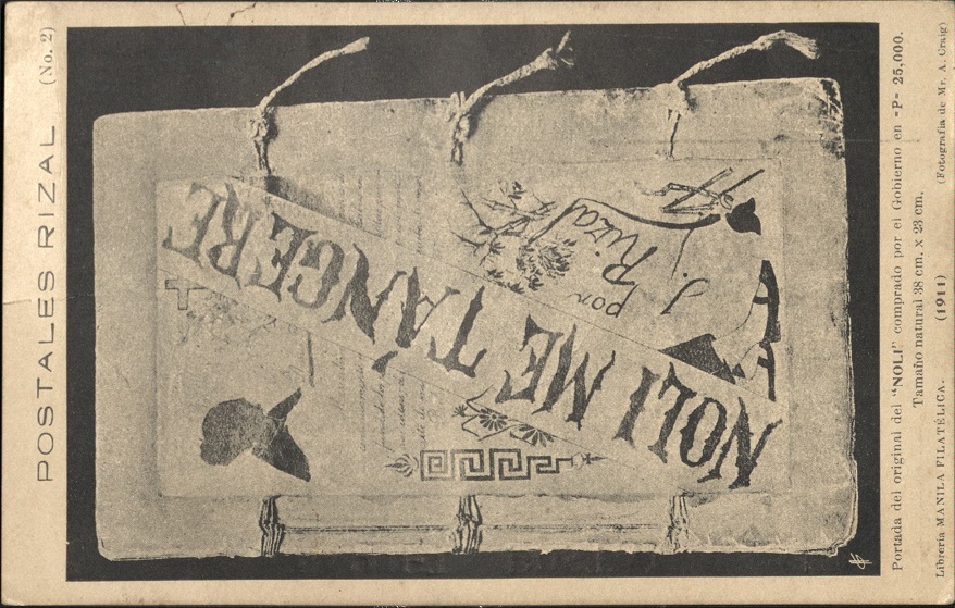 Postales Rizal (No. 2). Portada del original del ï¿½NOLIï¿½ comprador por el Gobierno en ?25,000. [Cover page of the original “NOLI” bought by the Government for ? 25,000.]
